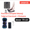 Pachet Complet Masaj: Talpi și Cervical + Picioare